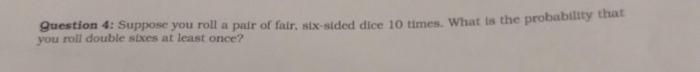 Suppose you roll a pair of six-sided dice